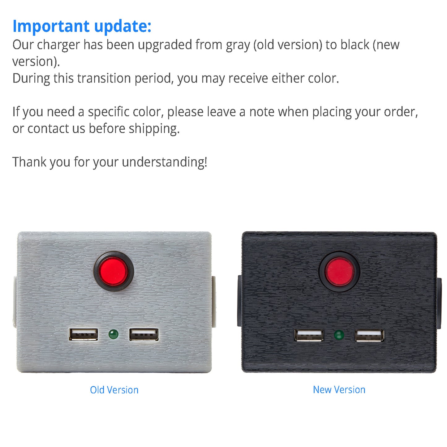 Two chargers, one gray and one black, with a red button and USB ports on a white background. Text explains color change and transition period.
