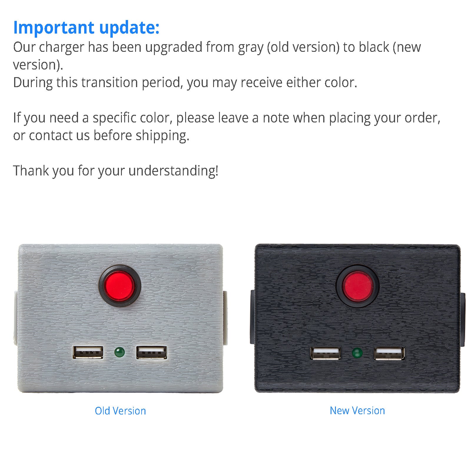 Two chargers, one gray and one black, with a red button and USB ports on a white background. Text explains color change and transition period.